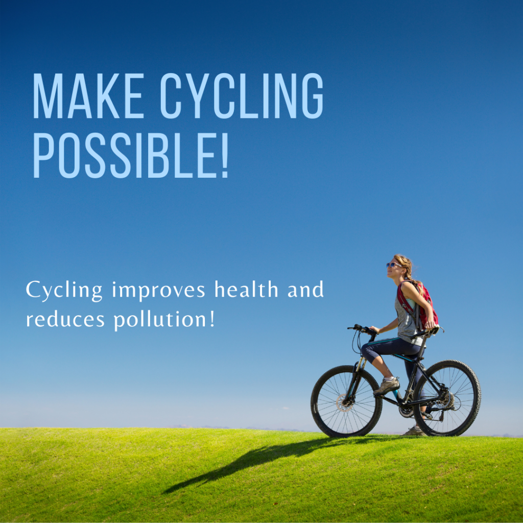 Make cycling possible